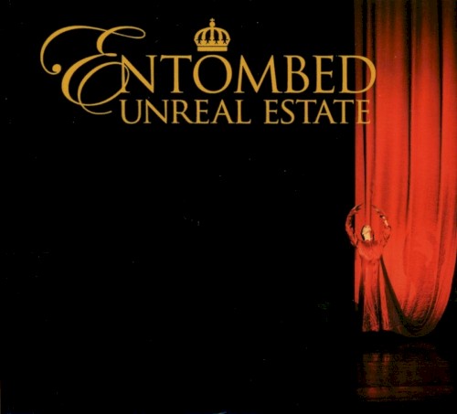 Entombed - Unreal Estate